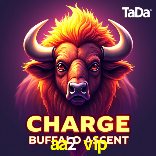 aa2 vip: Jogos de Caça-Níqueis-Altas Recompensas, Roleta-Velocidade, Blackjack-Desafios Máximos